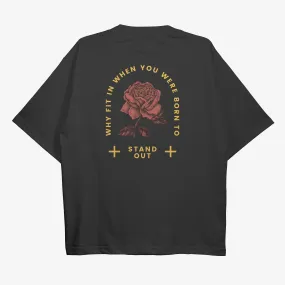Born To Stand Out Oversized Black Tshirt
